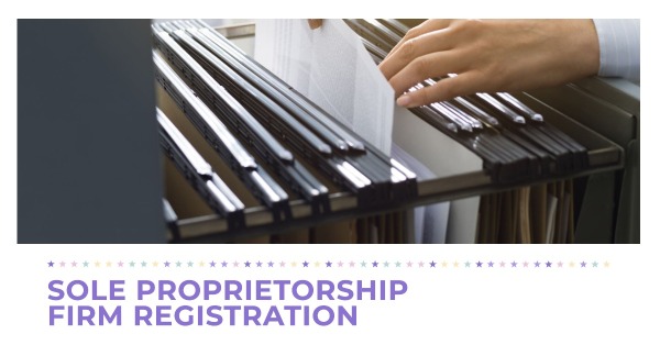 Sole Proprietorship Firm Registration